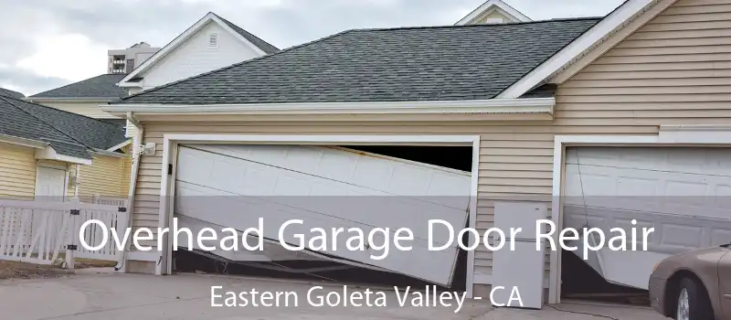  Overhead Garage Door Repair Eastern Goleta Valley - CA