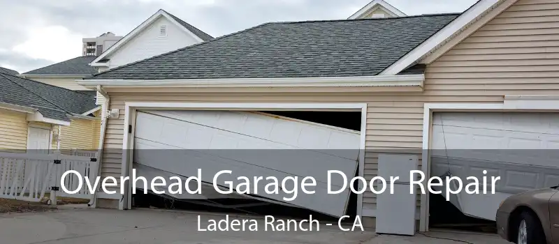  Overhead Garage Door Repair Ladera Ranch - CA