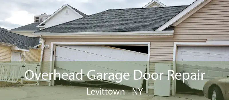  Overhead Garage Door Repair Levittown - NY