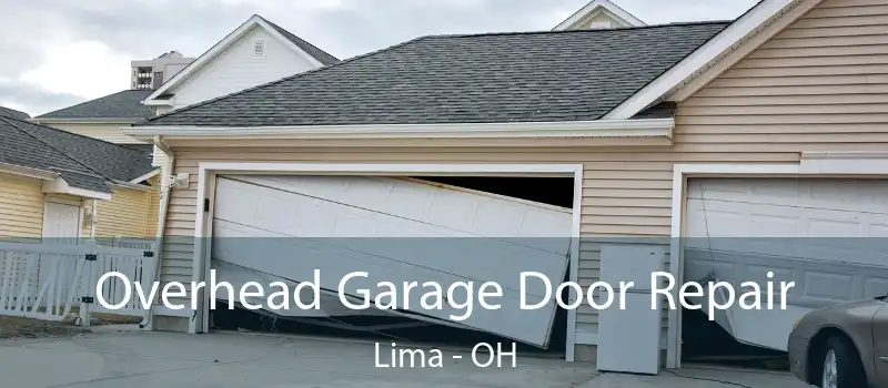  Overhead Garage Door Repair Lima - OH