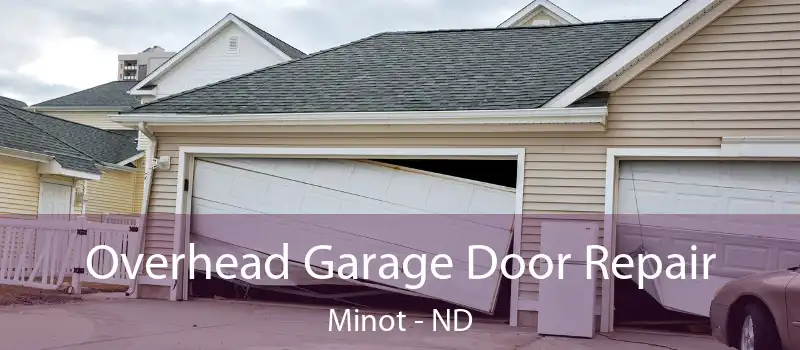  Overhead Garage Door Repair Minot - ND