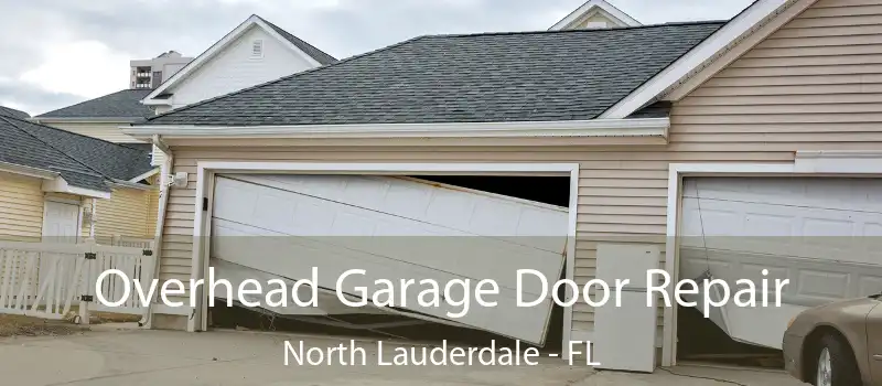  Overhead Garage Door Repair North Lauderdale - FL