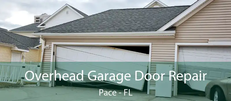  Overhead Garage Door Repair Pace - FL