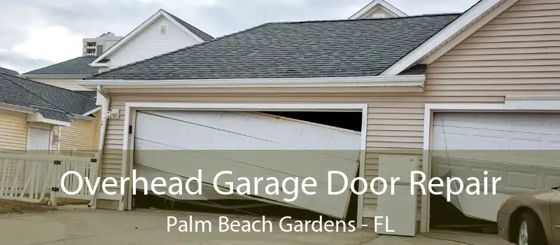  Overhead Garage Door Repair Palm Beach Gardens - FL