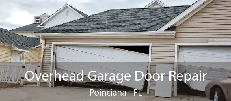  Overhead Garage Door Repair Poinciana - FL