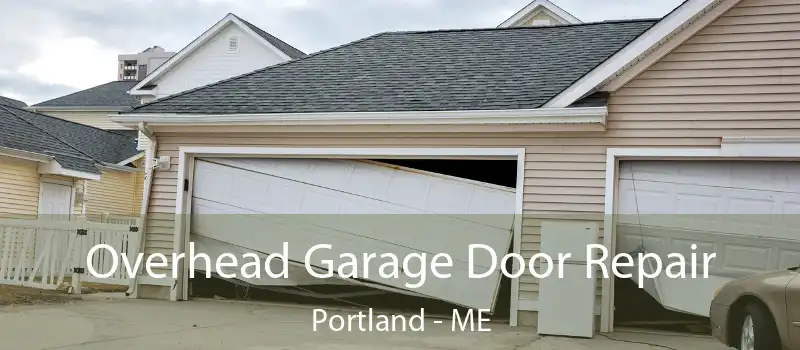  Overhead Garage Door Repair Portland - ME
