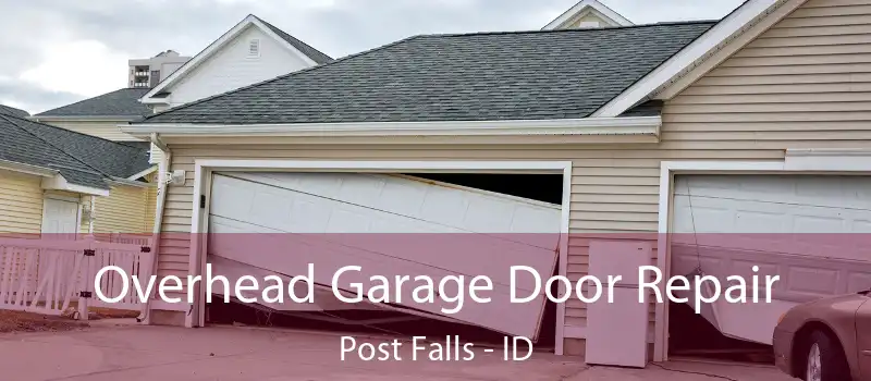 Overhead Garage Door Repair Post Falls - ID