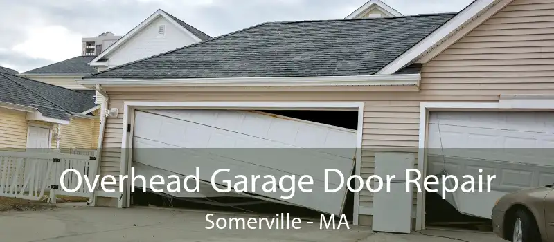  Overhead Garage Door Repair Somerville - MA