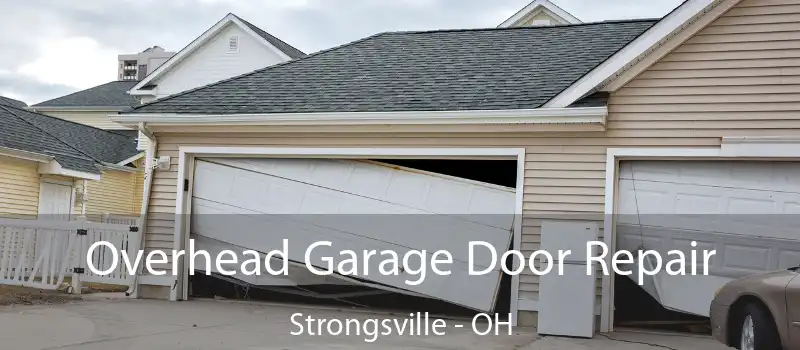  Overhead Garage Door Repair Strongsville - OH