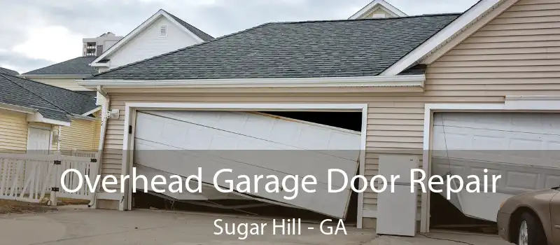  Overhead Garage Door Repair Sugar Hill - GA