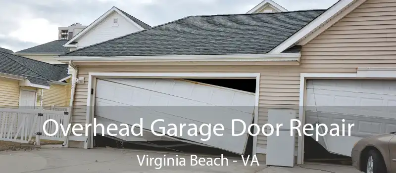  Overhead Garage Door Repair Virginia Beach - VA
