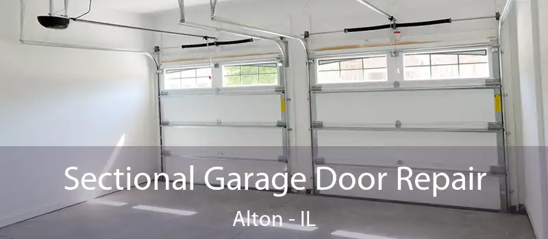 Sectional Garage Door Repair Alton - IL