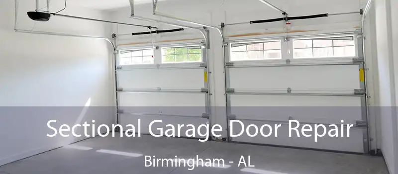  Sectional Garage Door Repair Birmingham - AL