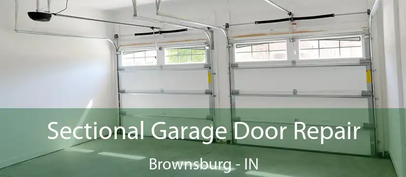  Sectional Garage Door Repair Brownsburg - IN