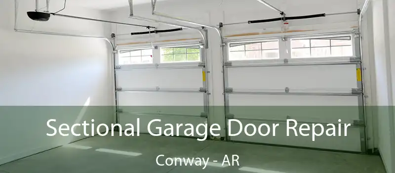  Sectional Garage Door Repair Conway - AR