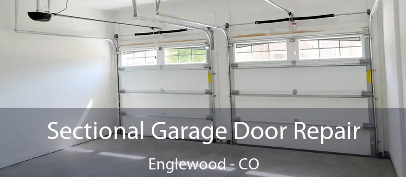  Sectional Garage Door Repair Englewood - CO