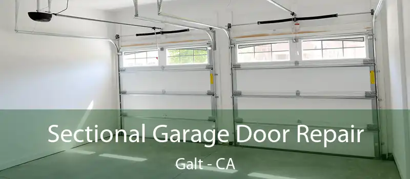  Sectional Garage Door Repair Galt - CA