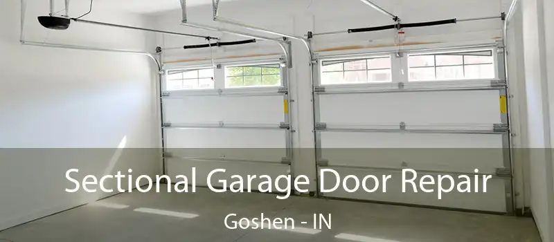  Sectional Garage Door Repair Goshen - IN