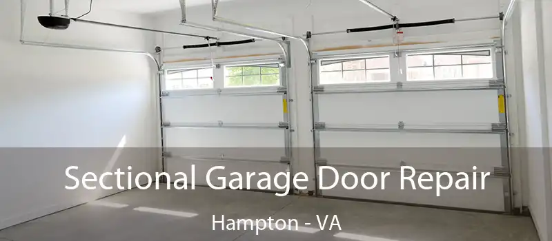  Sectional Garage Door Repair Hampton - VA