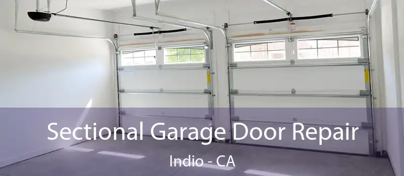  Sectional Garage Door Repair Indio - CA