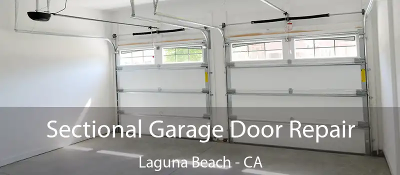  Sectional Garage Door Repair Laguna Beach - CA