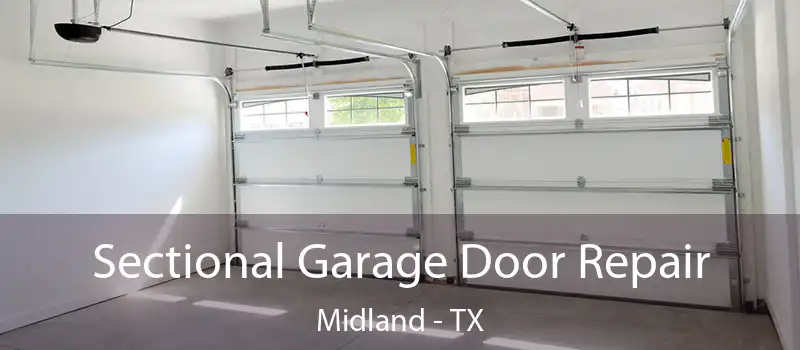  Sectional Garage Door Repair Midland - TX