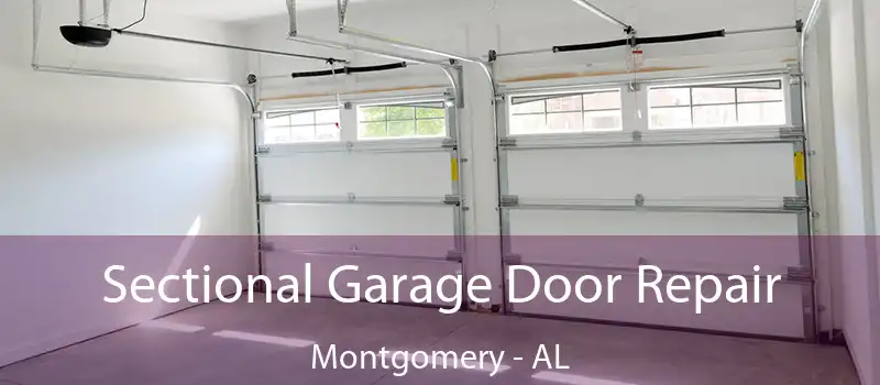  Sectional Garage Door Repair Montgomery - AL