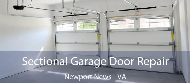  Sectional Garage Door Repair Newport News - VA