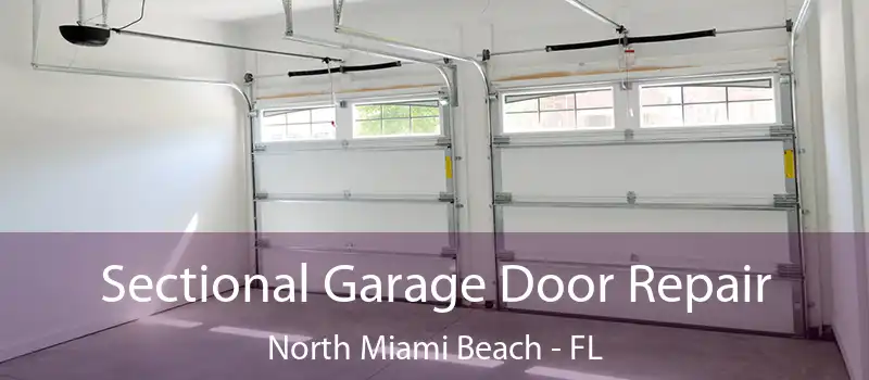 Sectional Garage Door Repair North Miami Beach - FL