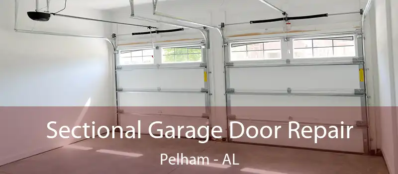  Sectional Garage Door Repair Pelham - AL