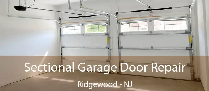  Sectional Garage Door Repair Ridgewood - NJ