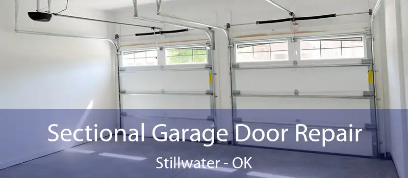  Sectional Garage Door Repair Stillwater - OK