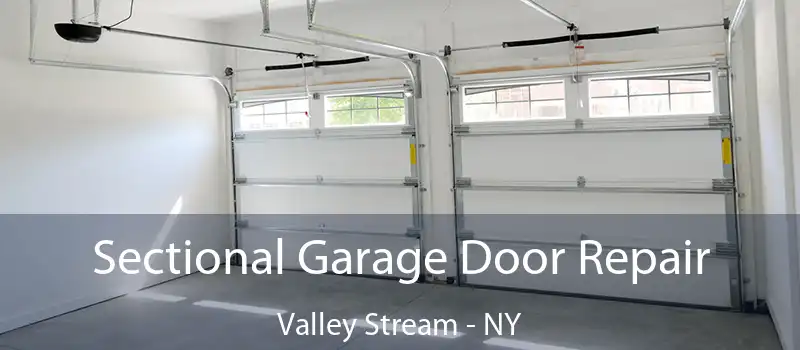  Sectional Garage Door Repair Valley Stream - NY