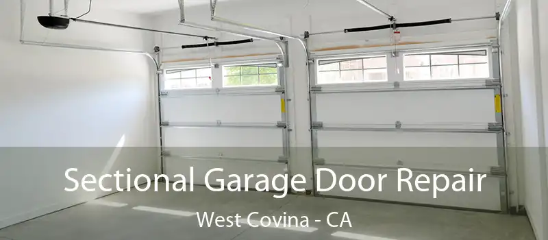  Sectional Garage Door Repair West Covina - CA