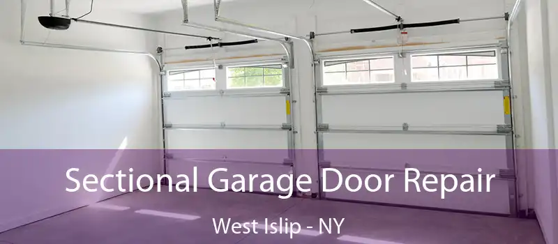  Sectional Garage Door Repair West Islip - NY