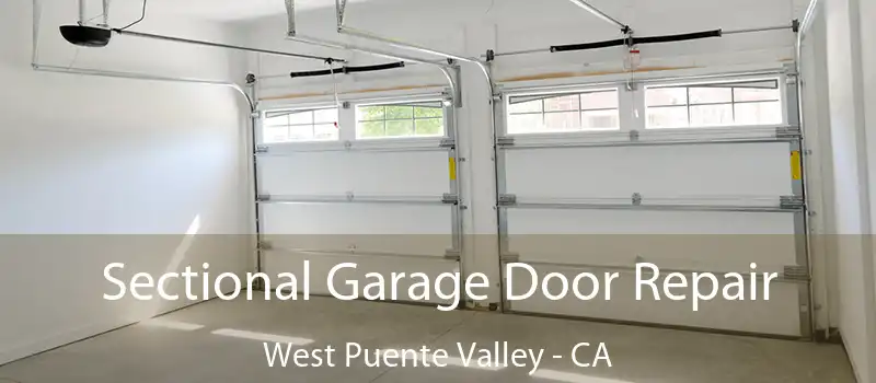  Sectional Garage Door Repair West Puente Valley - CA